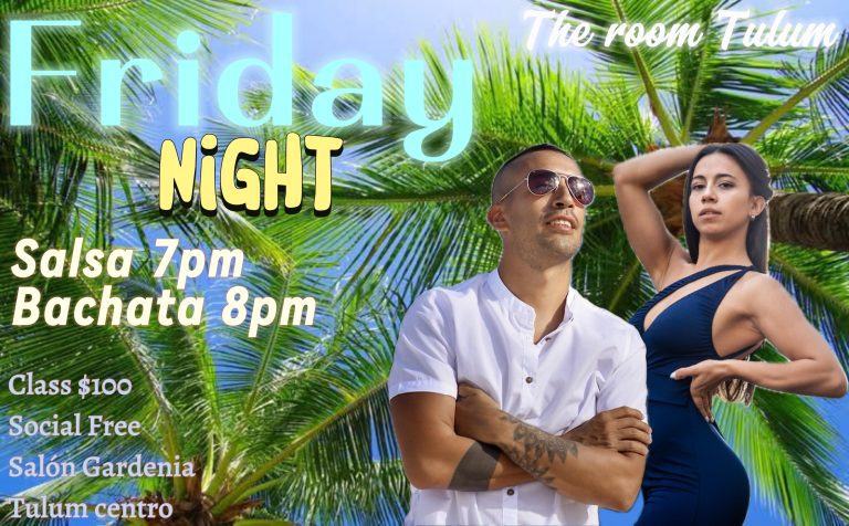 Friday Night in Tulum (30 De Enero)